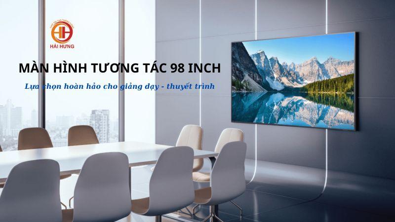 Màn hình tương tác 98 inch trở thành công cụ phổ biến trong giáo dục, doanh nghiệp