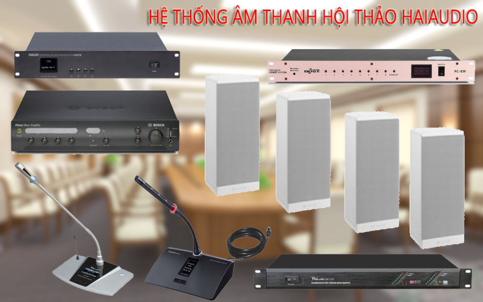 Hệ thống âm thanh hội thảo Hai-Audio đến từ Hoa Kỳ